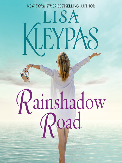 Title details for Rainshadow Road by Lisa Kleypas - Available